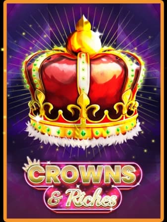 Crowns and Riches