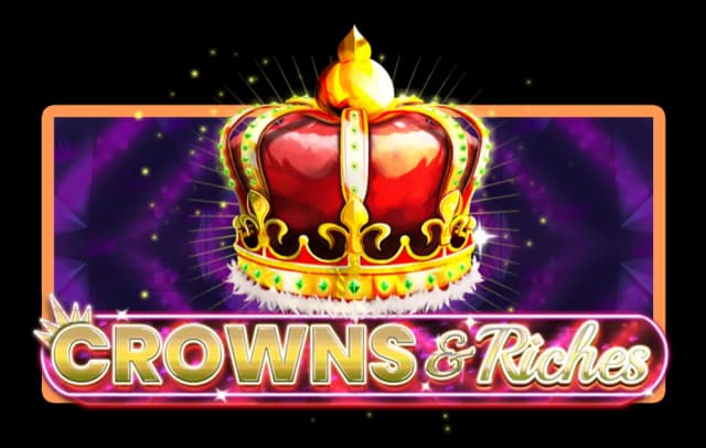 Crowns and Richess